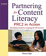 Partnering for Content Literacy: Prc2 in Action. Developing Academic Language for All Learners