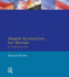 Health Economics for Nurses: an Introductory Guide