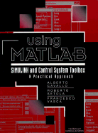 Using Matlab, Simulink and Control System Tool Box: a Practical Approach