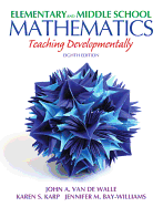 Elementary and Middle School Mathematics: Teaching Developmentally (Pearson+)