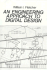 An Engineering Approach to Digital Design
