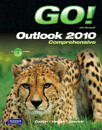 Go! With Microsoft Outlook 2010 Comprehensive