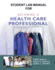 Student Activity Guide for Becoming a Health Care Professional