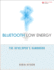 Bluetooth Low Energy: the Developer's Handbook