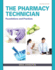 Pharmacy Technician, the: Foundations and Practice; 9780132897594; 0132897598