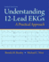 Understanding 12-Lead Ekgs (3rd Edition)
