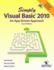 Simply Visual Basic 2010: an App-Driven Approach (4th Edition)