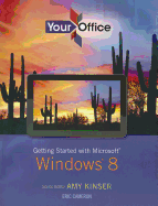 Your Office: Getting Started With Windows 8
