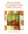 Building Classroom Discipline (11th Edition)