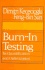 Burn-in Testing: Its Quantification and Optimization