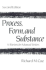 Process, Form, and Substance: a Rhetoric for Advanced Writers (2nd Edition)