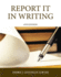 Report It in Writing; 9780133483185; 0133483185