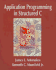 Application Programming in Structured C