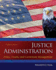 Justice Administration: Police, Courts, and Corrections Management (8th Edition)