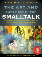Art and Science of Smalltalk