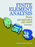 Finite Element Analysis: Theory and Application With Ansys, Global Edition