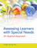 Assessing Learners With Special Needs: an Applied Approach, Loose-Leaf Version (8th Edition)