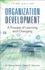 Organization Development: a Process of Learning and Changing