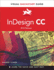 Indesign Cc: Visual Quickstart Guide (2014 Release) (Visual Quickstart Guides)