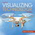 Visualizing Technology Complete (Geoghan Visualizing Technology Series)