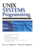 Unix Systems Programming: Communication, Concurrency and Threads: Communication, Concurrency and Threads