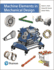 Machine Elements in Mechanical Design (What's New in Trades & Technology)