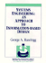 Systems Engineering: an Approach to Information-Based Design (Prentice-Hall International Series in Industrial & Systems Engineering)