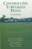 Controlling Turfgrass Pests (2nd Edition)