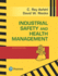 Industrial Safety and Health Management (7th Edition) (What's New in Engineering)