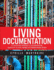 Living Documentation: Continuous Knowledge Sharing by Design