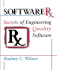 Software Rx-Secrets of Engineering Quality Software
