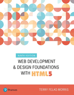 Web Development and Design Foundations With Html5, Global Edition
