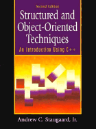 Structured and Object-Oriented Techniques: an Introduction Using C++