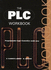 The Plc Workbook: Programmable Logic Controllers Made Easy