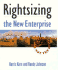 Rightsizing the New Enterprise: the Proof, Not the Hype