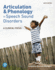 Articulation and Phonology in Speech Sound Disorders: a Clinical Focus
