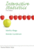 Interactive Statistics (Classic Version) (Pearson Modern Classics for Advanced Statistics Series)