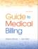 Guide to Medical Billing (3rd Edition)
