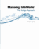 Mastering Solidworks: the Design Approach