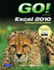 Go! With Microsoft Excel 2010, Comprehensive