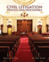 Civil Litigation: Process and Procedures