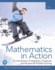 Mathematics in Action: an Introduction to Algebraic, Graphical, and Numerical Problem Solving; 9780135115626; 0135115620