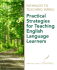 Pathways to Teaching Series: Practical Strategies for Teaching English Language Learners