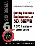 Quality Function Deployment and Six Sigma: a Qfd Handbook