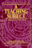 Teaching Subject, a: Composition Since 1966