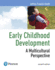 Early Childhood Development: a Multicultural Perspective