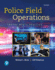 Police Field Operations: Theory Meets Practice 3e