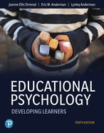 Educational Psychology: Developing Learners, Global Edition