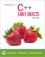 Starting Out With C++: Early Objects, Global Edition