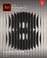 Adobe Animate Cc Classroom in a Book (2019 Release)